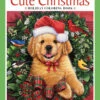 Cute Christmas Holiday Coloring Book Paperback Publication: 2017/09/26 2 Cute Christmas Holiday Coloring Book Paperback Publication: 2017/09/26 -Pet Supplies Sales Shop 9781497203754